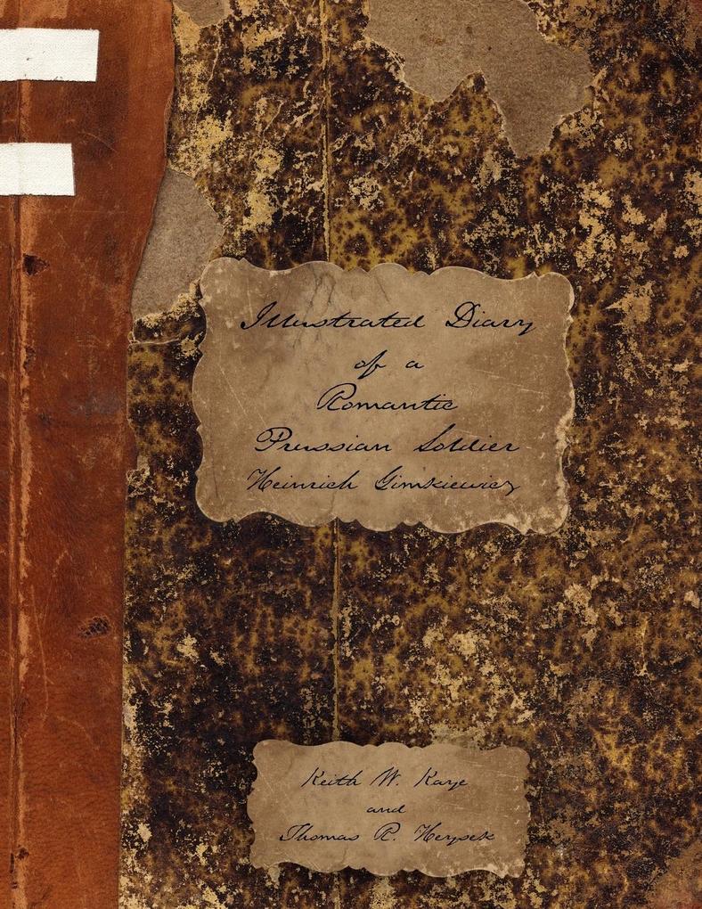 Illustrated Diary of a Romantic Prussian Soldier