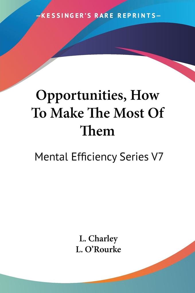 Opportunities How To Make The Most Of Them