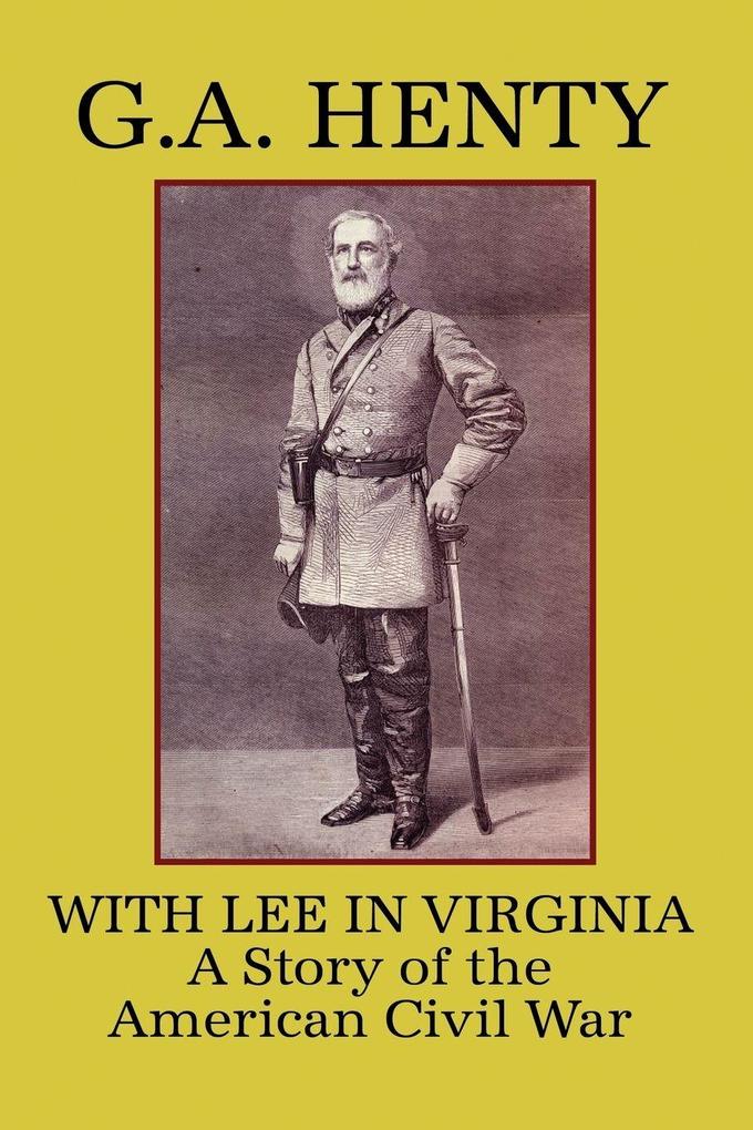 With Lee in Virginia