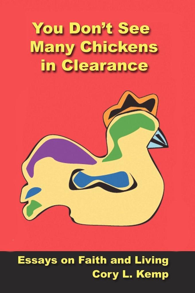 You Don't See Many Chickens in Clearance