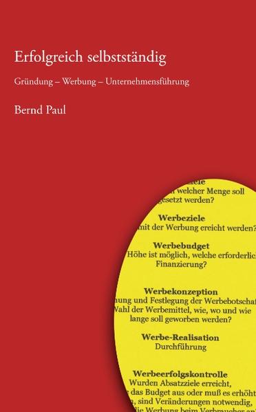 Erfolgreich selbstständig - Bernd Paul