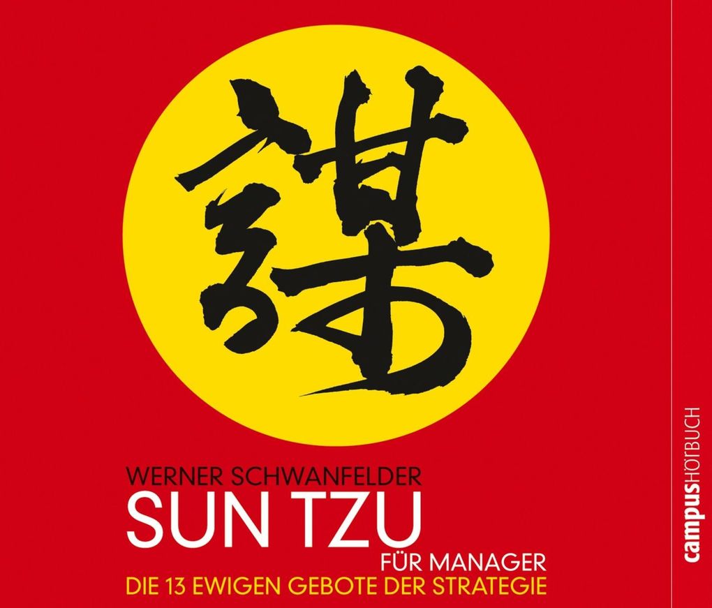 Sun Tzu für Manager - Werner Schwanfelder