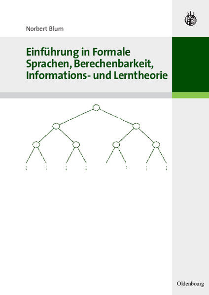 Einführung in Formale Sprachen Berechenbarkeit Informations- und Lerntheorie