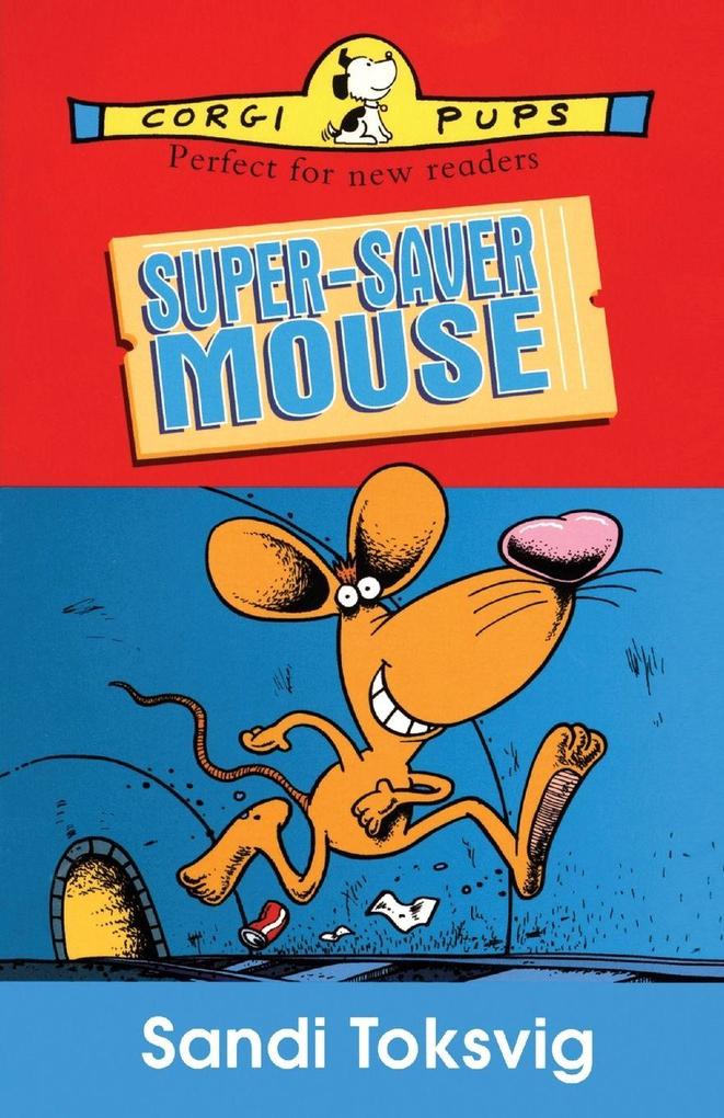 Super-Saver Mouse