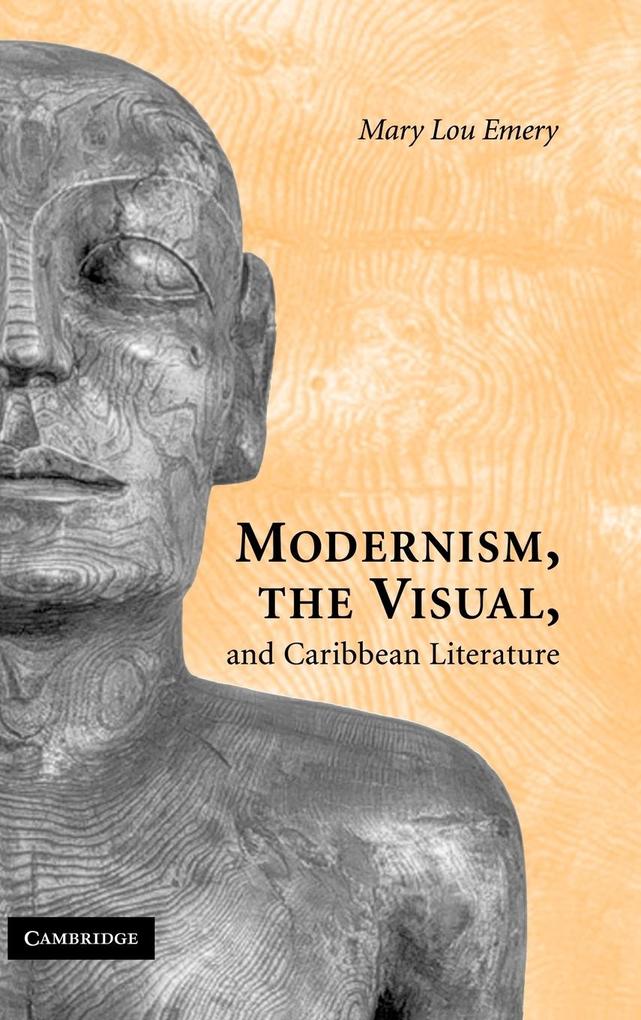 Modernism the Visual & Caribb Lit