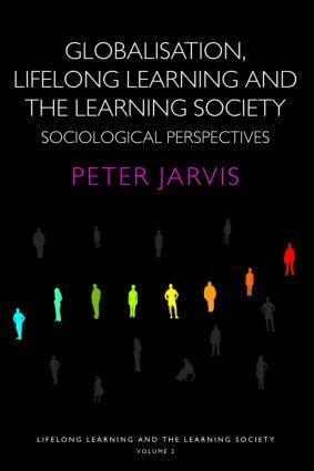 Globalization Lifelong Learning and the Learning Society