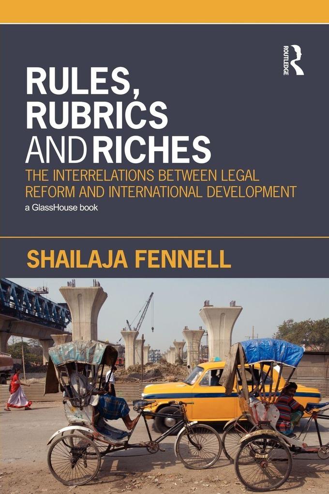 Rules Rubrics and Riches