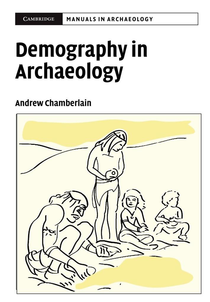 Demography in Archaeology - Andrew Chamberlain