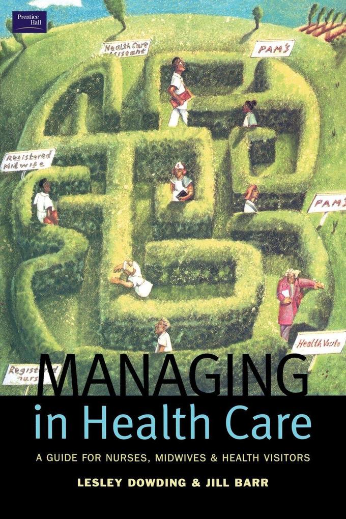 Managing in Health Care