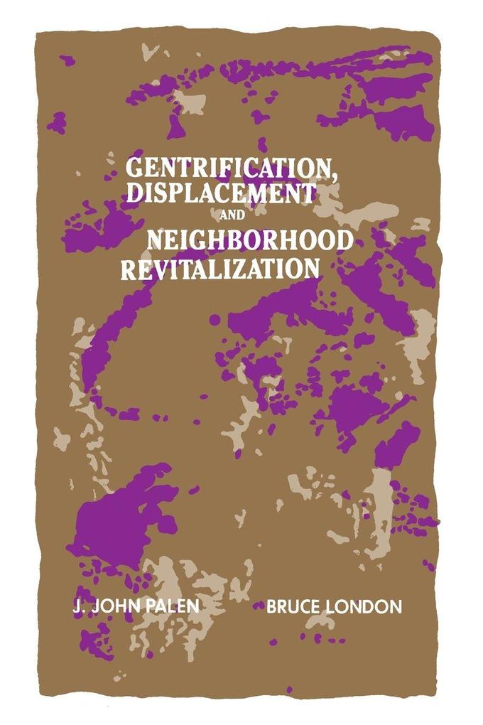 Gentrification Displacement and Neighborhood Revitalization