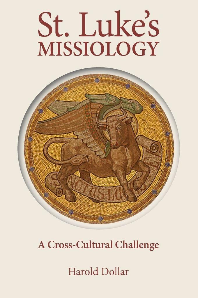 St. Luke's Missiology