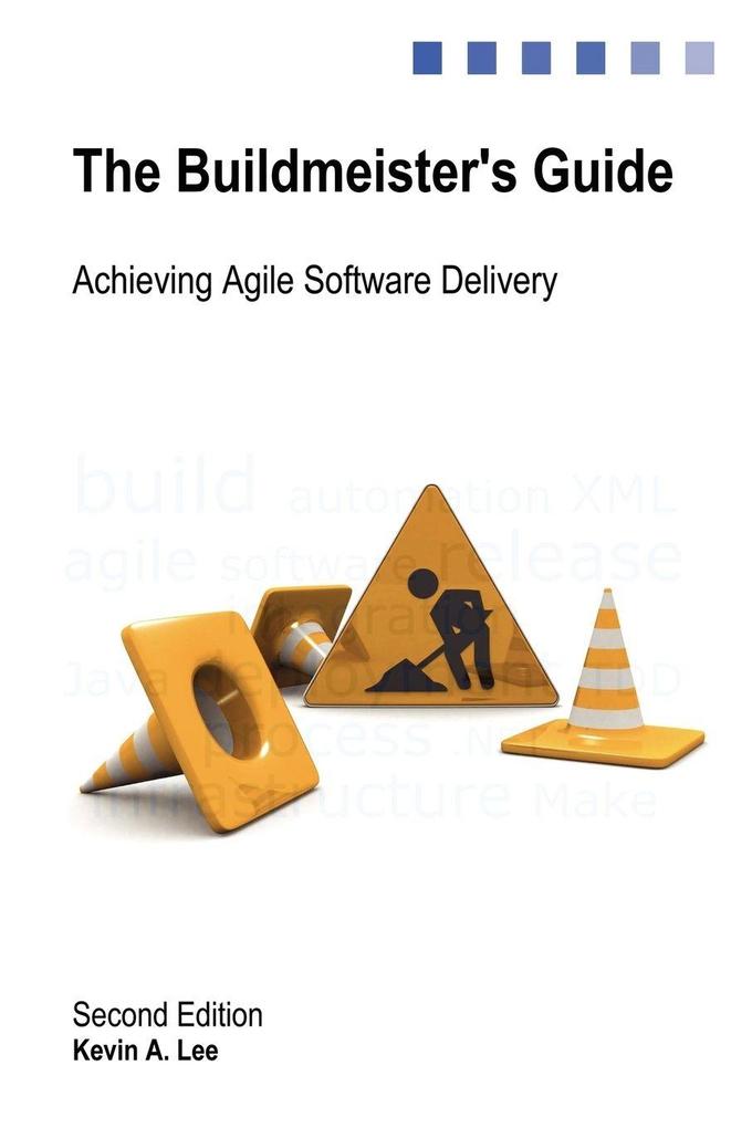 The Buildmeister's Guide