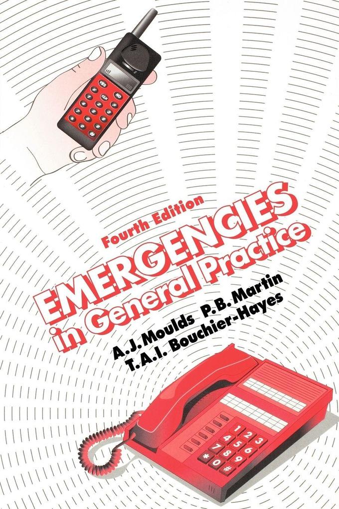 Emergencies in General Practice Fourth Edition