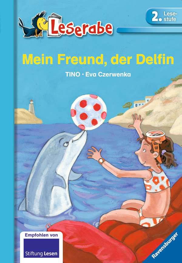 Mein Freund der Delfin - Leserabe 2. Klasse - Erstlesebuch für Kinder ab 7 Jahren