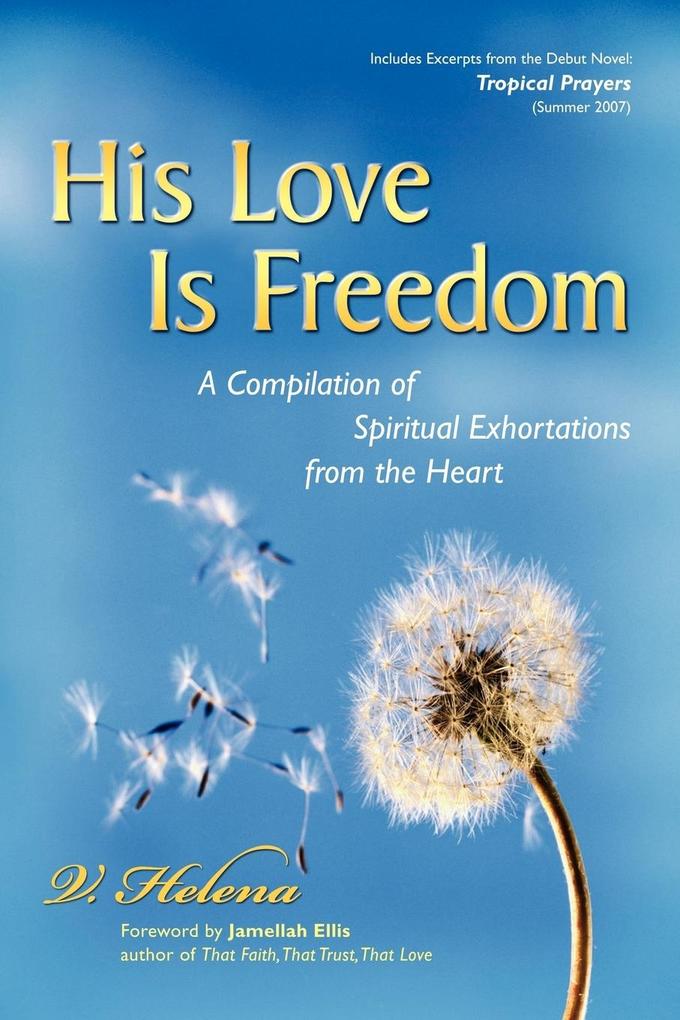 His Love Is Freedom