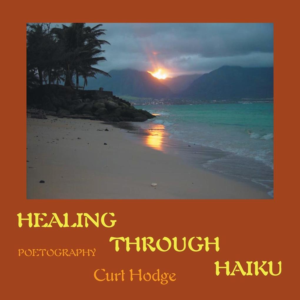 HEALING THROUGH HAIKU