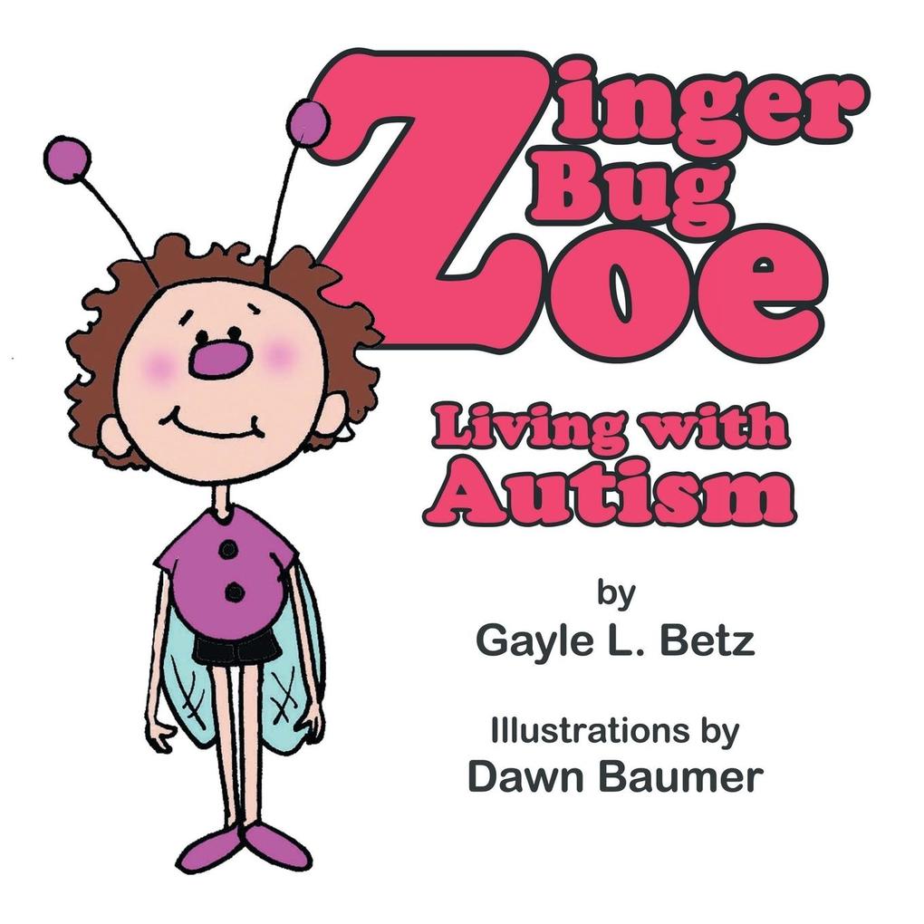 Zinger Bug Zoe