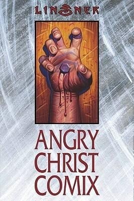 Angry Christ Comix - Joseph Michael Linsner
