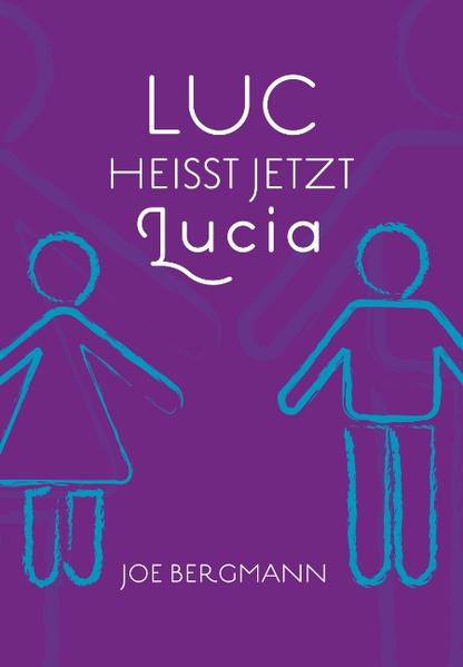 Image of Luc heißt jetzt Lucia