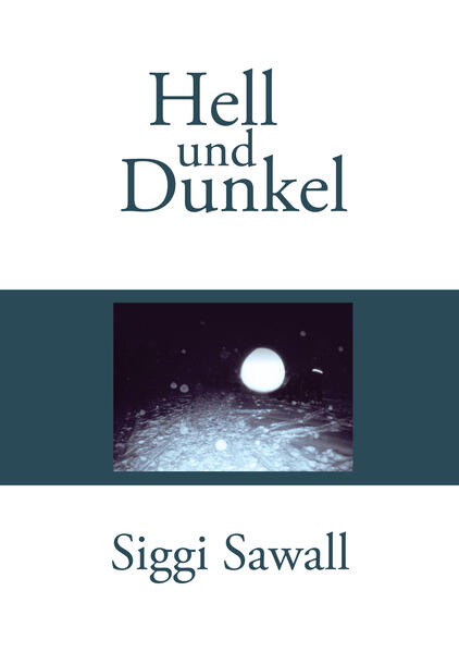 Hell und Dunkel