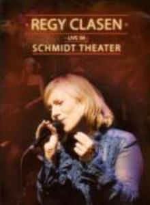 Live im Schmidt Theater - Regy Clasen