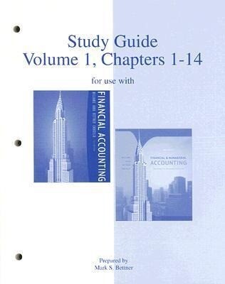 Financial Accounting/Financial & Managerial Accounting Study Guide: Volume 1 Chapters 1-14 - Jan R. Williams/ Mark S. Bettner/ Joseph V. Carcello