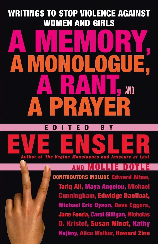 A Memory a Monologue a Rant and a Prayer