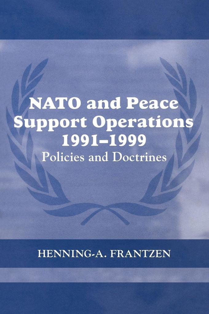 NATO and Peace Support Operations 1991-1999