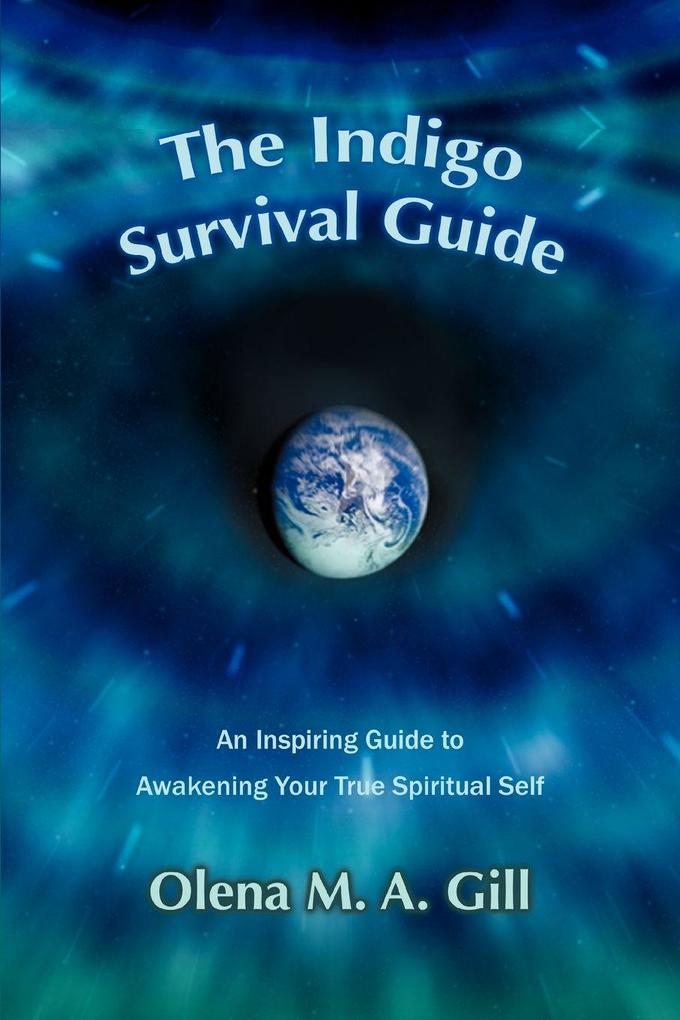The Indigo Survival Guide