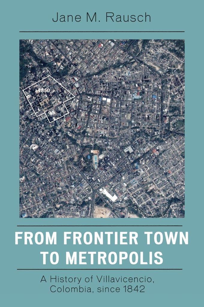 From Frontier Town to Metropolis