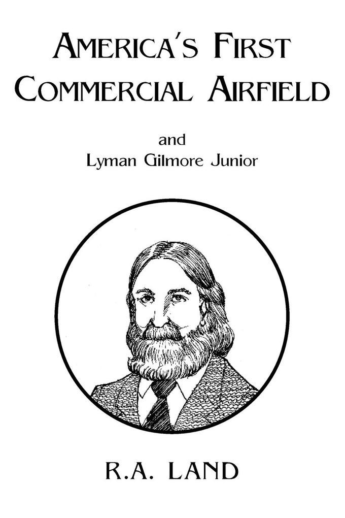 America‘s First Commercial Airfield