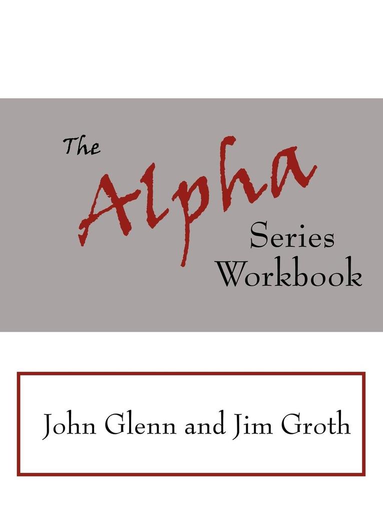 The Alpha Series Workbook