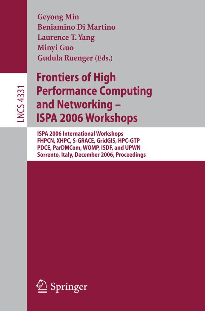 Frontiers of High Performance Computing and Networking ' ISPA 2006 Workshops
