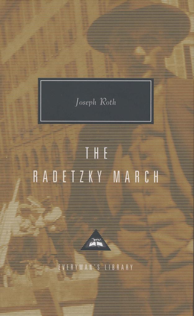 The Radetzky March: Introduction by Alan Bance - Joseph Roth