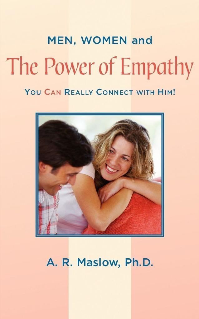 Men Women and the Power of Empathy