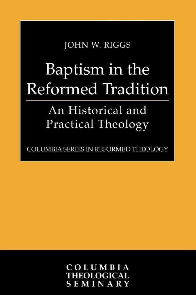 Baptism in the Reformed Tradition