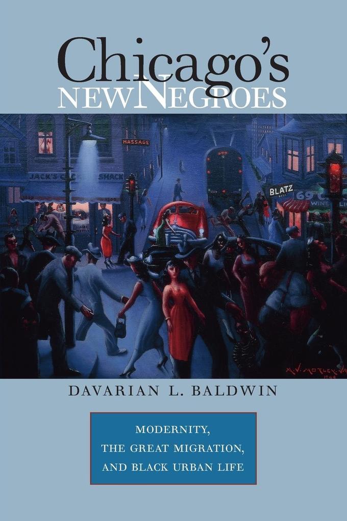 Chicago's New Negroes