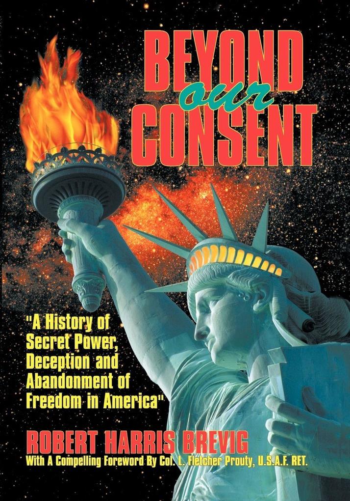 Beyond Our Consent