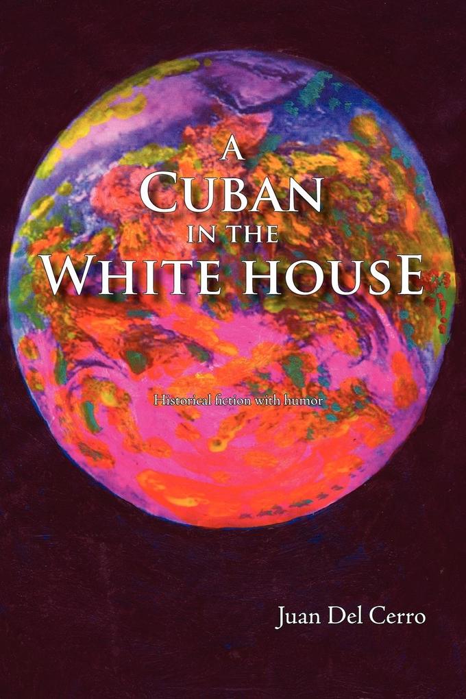 A Cuban in the White House