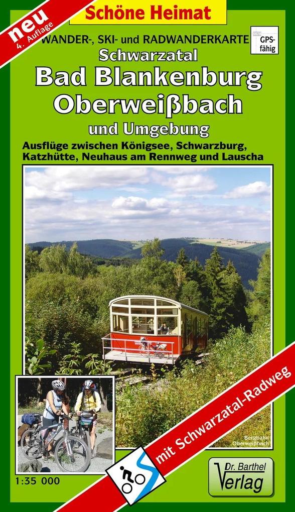 Wander- Ski- und Radwanderkarte Schwarzatal Bad Blankenburg Oberweißbach und Umgebung
