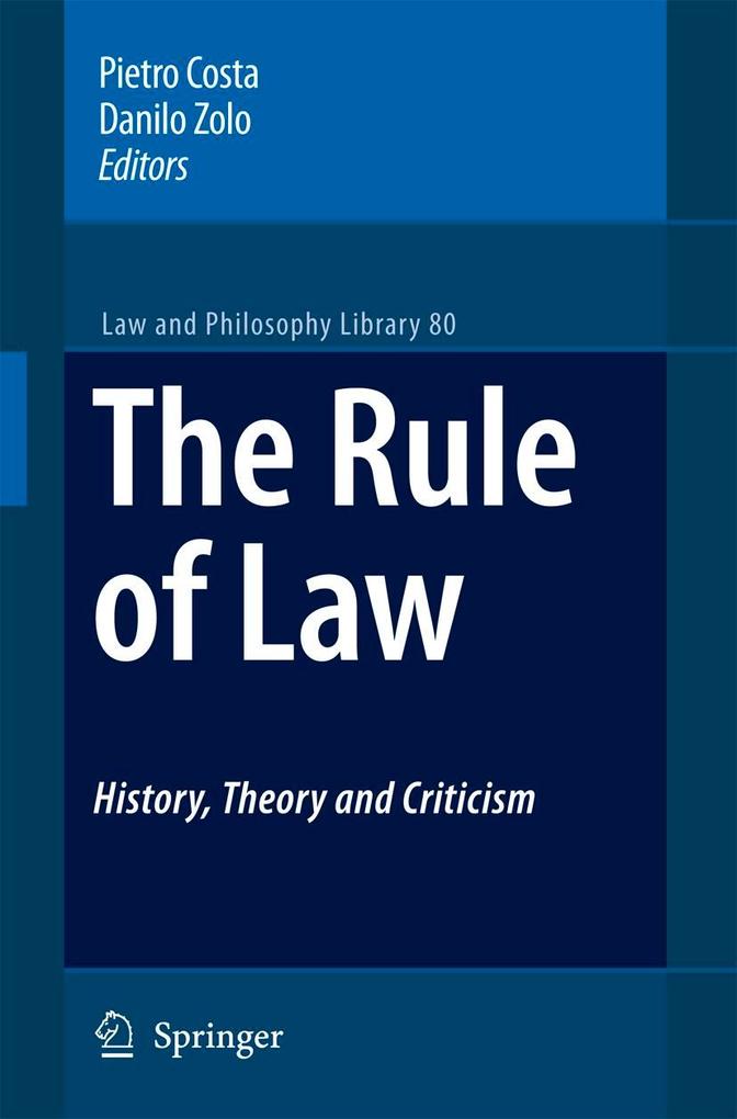 The Rule of Law History Theory and Criticism - E. Santoro