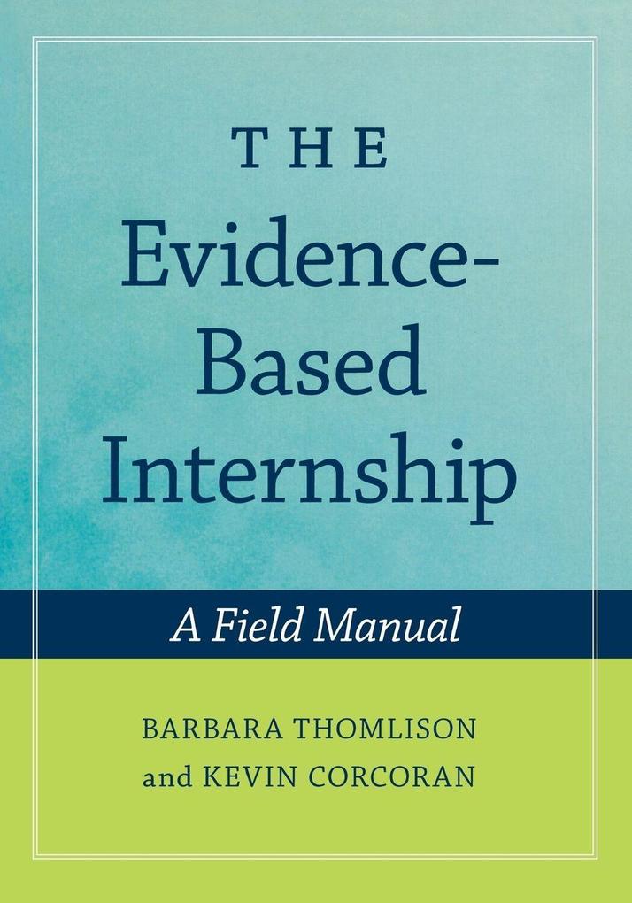 The Evidence-Based Internship