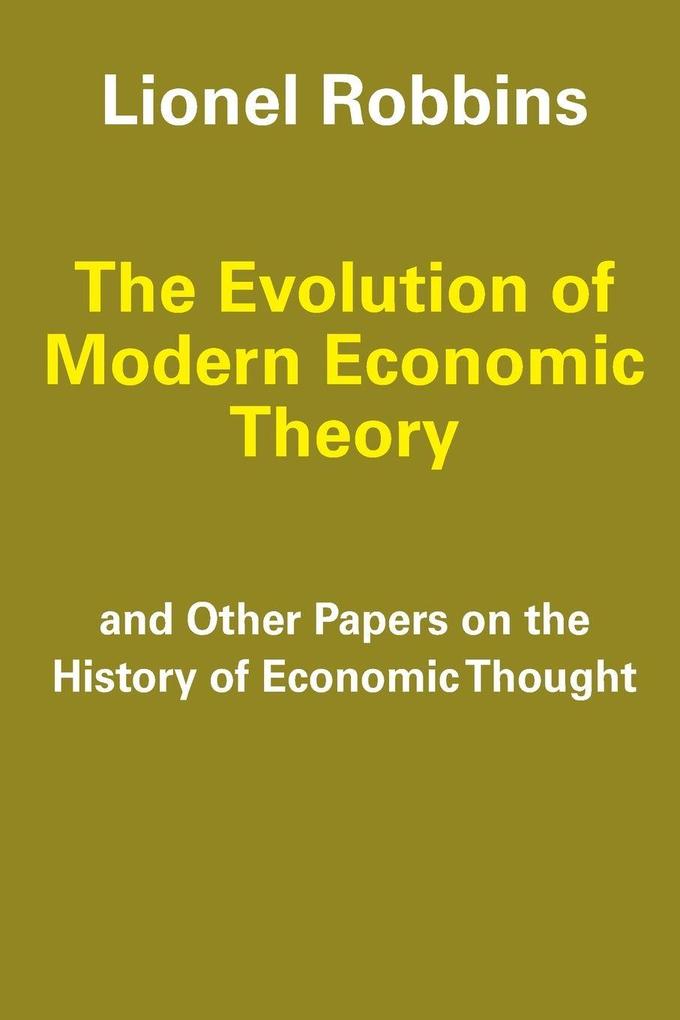 The Evolution of Modern Economic Theory