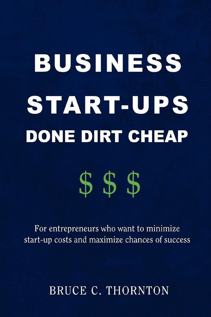 Business Start-Ups Done Dirt Cheap
