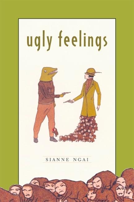 Harvard University Press Ugly Feelings
