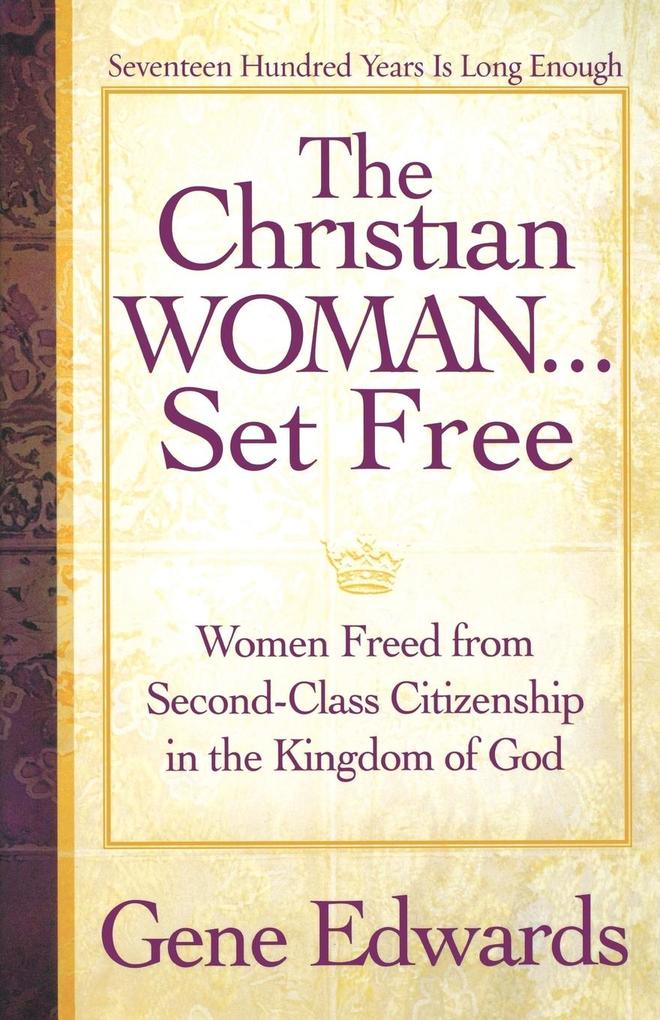 The Christian Woman...Set Free