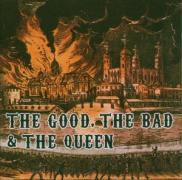 The GoodThe Bad & The Queen