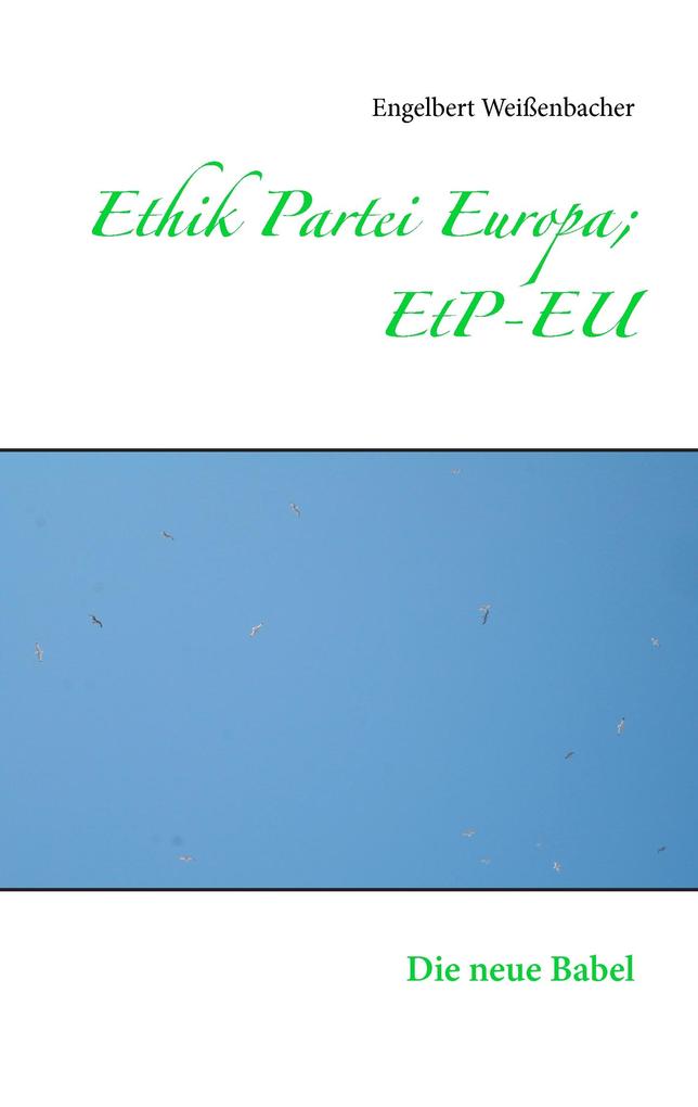 Ethik Partei Europa; EtP-EU
