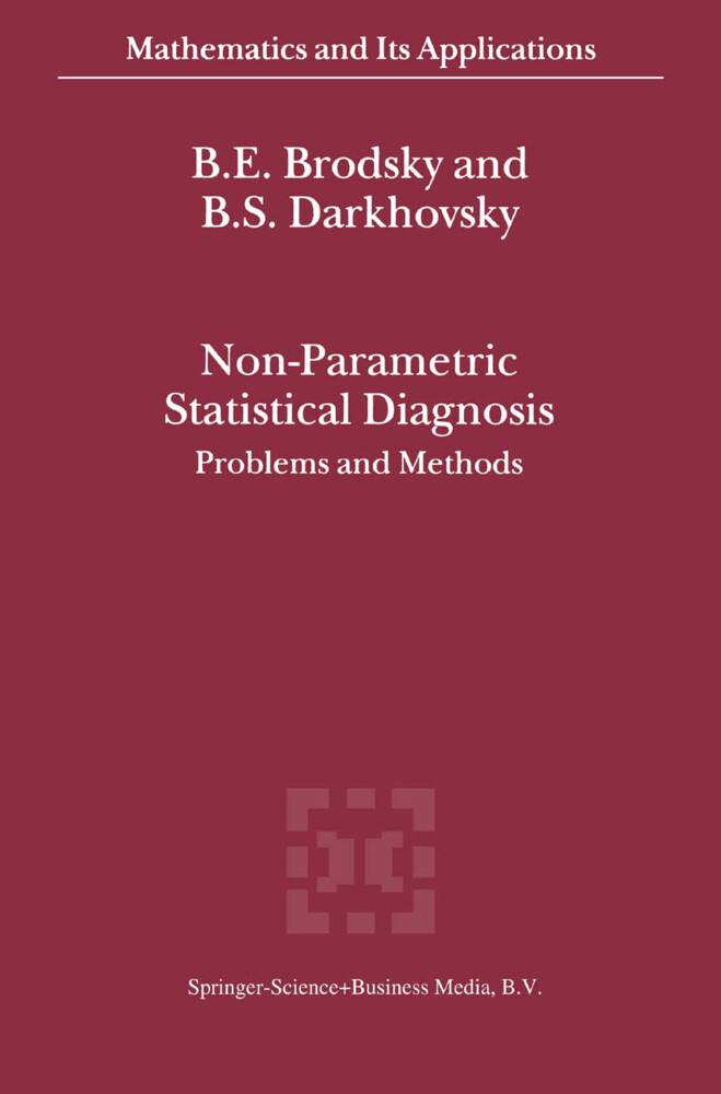 Non-Parametric Statistical Diagnosis - E. Brodsky/ B.S. Darkhovsky
