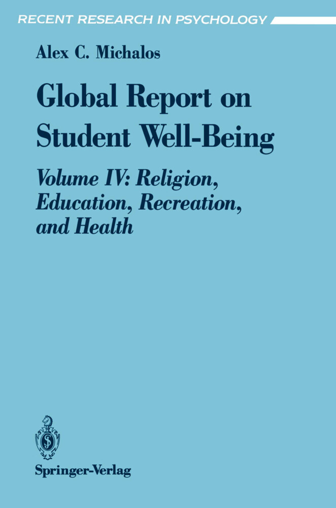 Global Report on Student Well-Being - Alex C. Michalos
